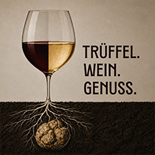 Tr&uuml;ffel.Wein.Genuss