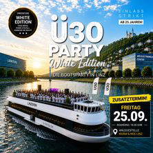 ZUSATZTERMIN: Ü30 Boot Party @ Linz