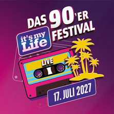 It's my life 2027 - &Ouml;sterreichs gr&ouml;&szlig;tes 90&acute;er Open Air Festival