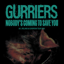 Gurriers - Nobody's Coming To Save You Tour 2026