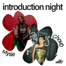 introduction night w/ Mysie + Chovo
