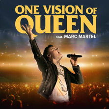One Vision of Queen feat. Marc Martel