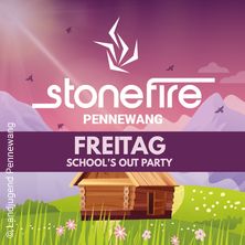 stonefire'26 - School's Out Party
