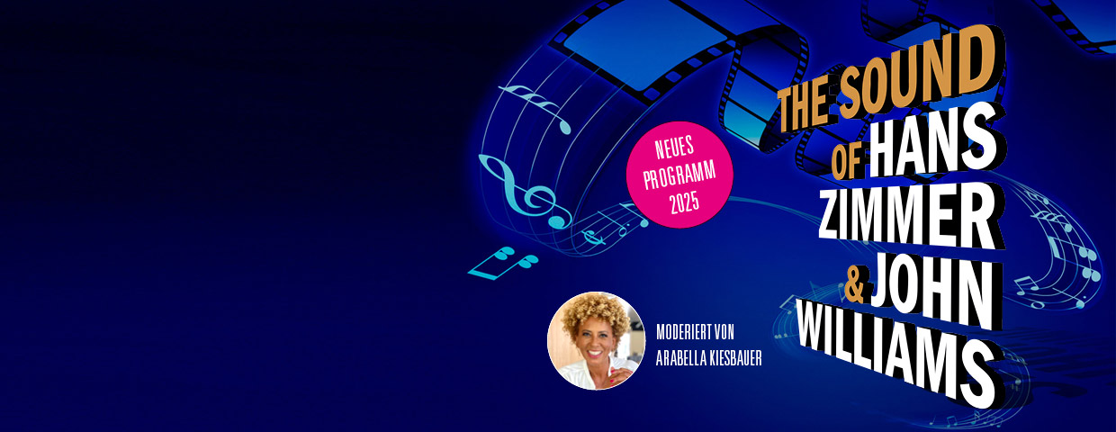 Jetzt Tickets für The Sound of Hans Zimmer & John Williams - 2025 bei