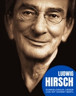 Dunkelgraue Lieder - Eine Hommage an Ludwig Hirsch
