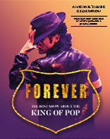 FOREVER &ndash; Die beste Show &uuml;ber den King of Pop!