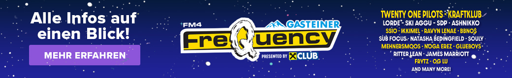 FM4 Frequency 2026 - Alle Infos