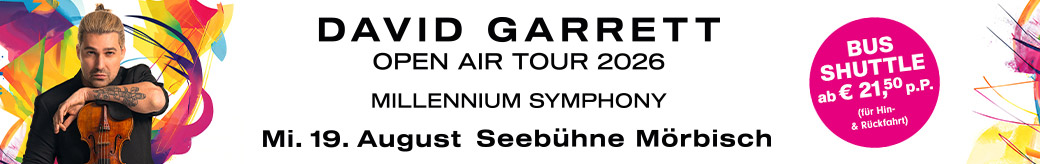 Shuttle Bus zum David Garrett Konzert - M&ouml;rbisch am See 2026